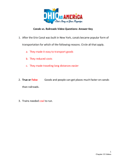 Canals vs. Railroads Video Questions: Answer Key 1. After the Erie
