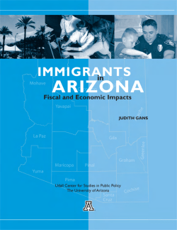 Immigrants in Arizona: Fiscal and Economic Impacts