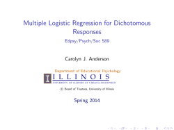 Multiple Logistic Regression for Dichotomous Responses Edpsy