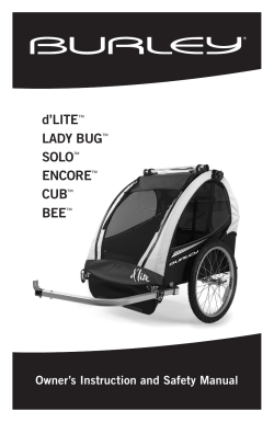 d`LITE&trade; LADY BUG&trade; SOLO&trade; ENCORE&trade; CUB&trade; BEE&trade;
