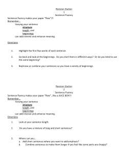Revision Station 1 Sentence Fluency Sentence fluency makes your