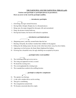 THE PARTICIPLE AND THE PARTICIPIAL PHRASE