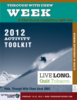 through with chew week - Students Working Against Tobacco
