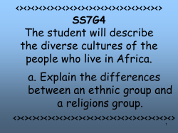 The student will describe the diverse cultures