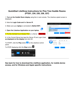 QuickStart LiteShow Instructions for Pine Tree Huddle Rooms