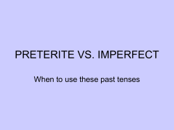 PRETERITE VS. IMPERFECT