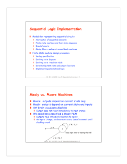 Sequential Logic Implementation Mealy vs. Moore Machines