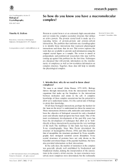 So how do you know you have a macromolecular complex?