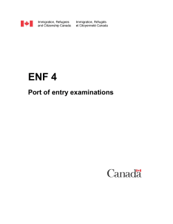 ENF 4 Port of entry examinations