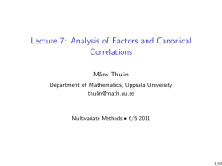 Lecture 7: Analysis of Factors and Canonical Correlations