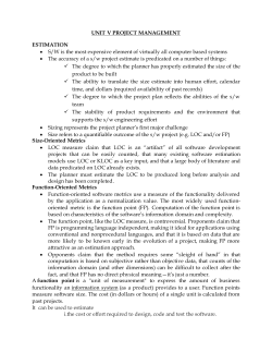 UNIT V PROJECT MANAGEMENT ESTIMATION &bull; S/W is the most