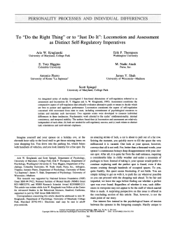 To "Do the Right Thing" or to "Just Do It": Locomotion and