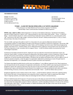 TITANIC &ndash; 12,450 FEET BELOW OPENS APRIL 12 AT MYSTIC