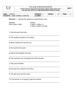 Exercise 1 Rewrite the sentences using Passive voice. Example