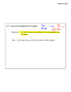 To find the areas and perimeters of parallelograms and triangles. Why