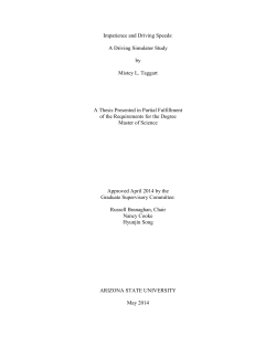 A Driving Simulator Study by Mistey L. Taggart A Thesis Presented