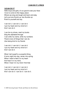 I CAN DO IT LYRICS 1)ICAN DO IT Hello boys and