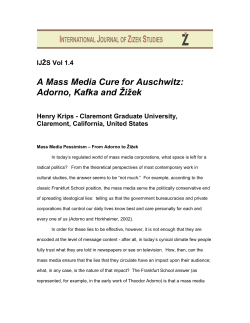 A Mass Media Cure for Auschwitz: Adorno, Kafka and Zizek
