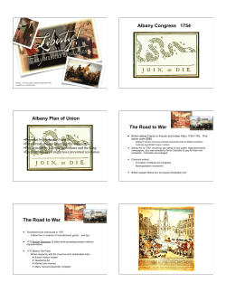 Albany Congress 1754 Albany Plan of Union The