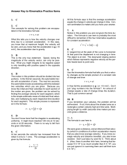 1. C 2. C 3. B 4. B 5. D 6. C 7. A 8. C 9. C 10. B 11. A v = v0 + at x&ndash; x0