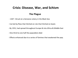 Crisis: Disease, War, and Schism