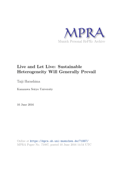 Live and Let Live: Sustainable Heterogeneity Will Generally Prevail