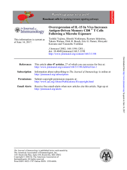 Following a Microbe Exposure T Cells + Antigen