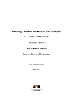 Technology, Mankind and Dystopia with the Help of H.G. Wells`s
