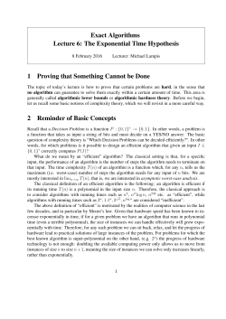 Exact Algorithms Lecture 6: The Exponential Time Hypothesis 1