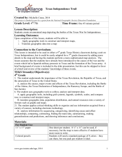 Texas Independence Trail Grade Level: 4 /7th Lesson Description
