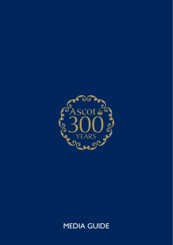 Ascot Racecourse Tercentenary (2011) Media Guide