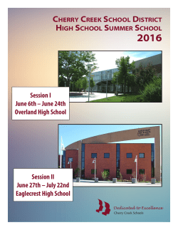 Session II June 27th &ndash; July 22nd Eaglecrest High School Session I