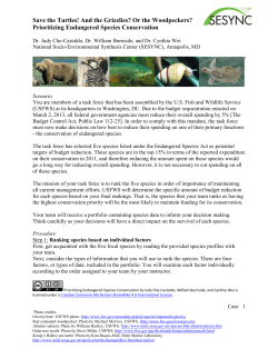 Save the Turtles! And the Grizzlies? Or the Woodpeckers?