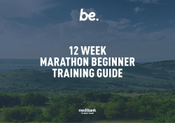 12 WEEK MARATHON BEGINNER TRAINING GUIDE