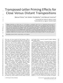 Transposed-Letter Priming Effects for Close Versus Distant