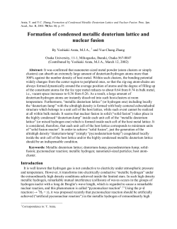 Formation of condensed metallic deuterium lattice and nuclear fusion