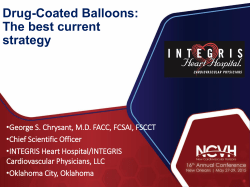 Drug-Coated Balloons: The best current strategy