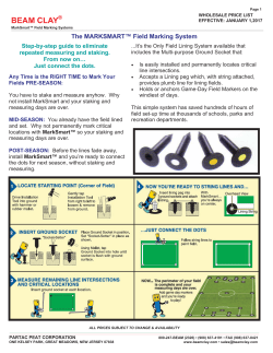 The MARKSMART&trade; Field Marking System