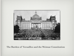 The Burden of Versailles and the Weimar Constitution