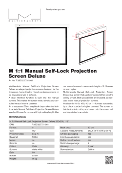 M 1:1 Manual Self-Lock Projection Screen Deluxe
