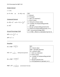 CH 3 Formulas for MAT 112 Simple Interest: A = P + Prt or A = P(1 +