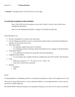 Section 5.2 Verifying Identities An identity is an