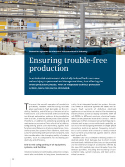 Ensuring trouble-free production