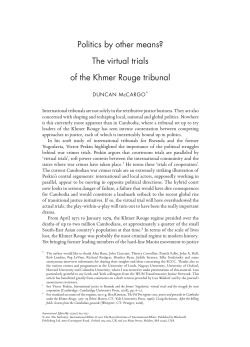 Politics by other means The virtual trials of the Khmer Rouge tribunal