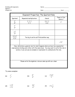 Exponent Properties: The Quotient Rule