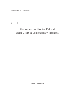 Controlling Pre-Election Poll and Quick-Count in
