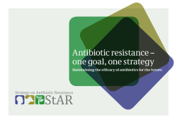 Antibiotic resistance – one goal, one strategy