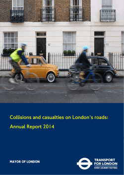 Collisions and casualties on London`s roads: Annual report 2014