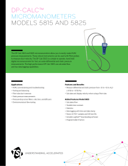 DP-CalC&trade; MiCroManoMeters MoDels 5815 anD 5825