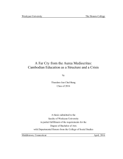 A Far Cry from the Aurea Mediocritas: Cambodian